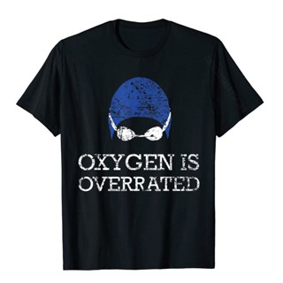 ขายดี!เสื้อยืดลําลอง ผ้าฝ้าย แขนสั้น พิมพ์ลาย Oxygen Is Overrated Funny Swimmin Swim Team สําหรับผู้ชาย G1ZMS-5XL