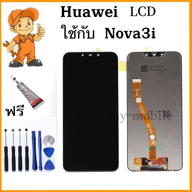 HUAWEI Nova 3i LCD Display หน้าจอ จอ+ทัช huawei Nova3i For Huawei Nova 3i หน้าจอแท้ LCD อะไหล่มือถือ
