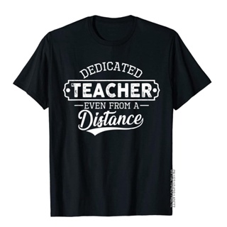 เสื้อตราหานคู่ Camiseta de algodón con estampado para hombre, prenda de vestir, con frase Teacher Even From Distant Lear