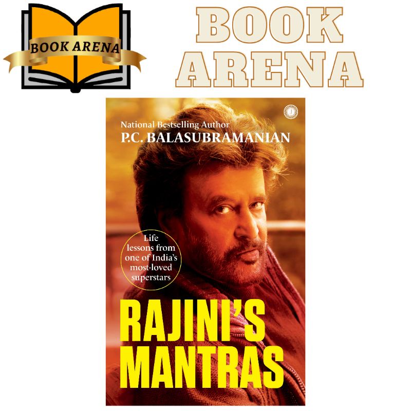 มนต์ของ Rajini: บทเรียนชีวิตจากหนึ่งในอินเดียซูเปอร์สตาร์ที่รักที่สุด โดย PC บาลาซูรมาเนียน