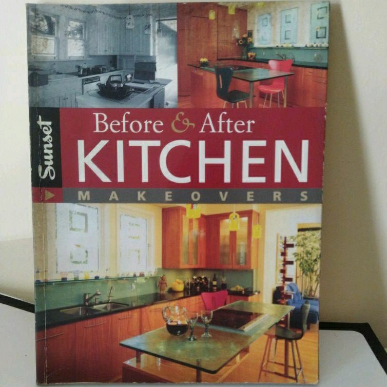 [หนังสือก่อนรักต้นฉบับ] Sunset Before & After Kitchen Makeover