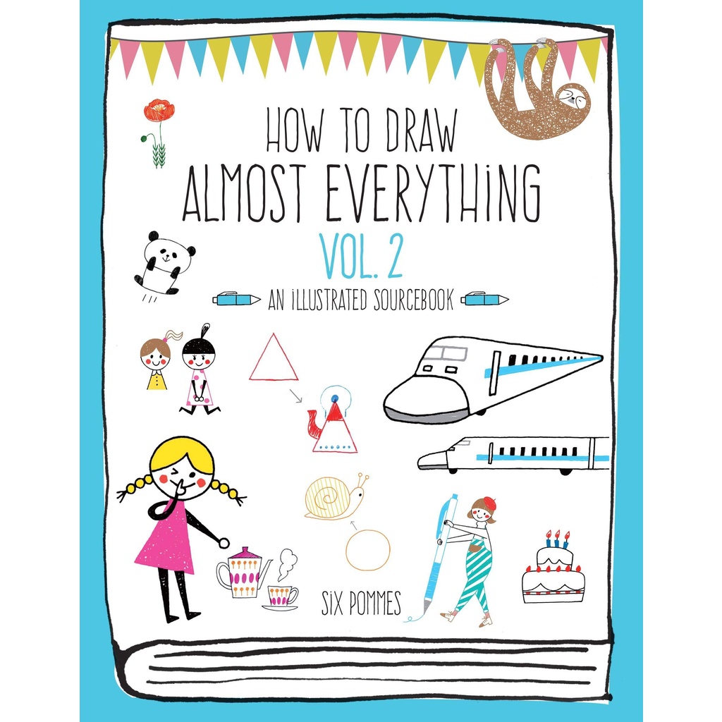 How to Draw Almost Everything Volume 2 : An Illustrated Sourcebook Paperback Almost Everything Engli