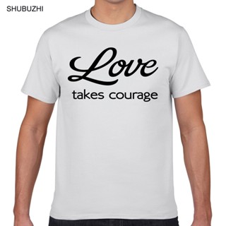 เสื้อยืด ผ้าฝ้าย พิมพ์ลาย Love Takes Courage Kawaii Inscriptions แฟชั่นฤดูร้อน สําหรับผู้ชาย