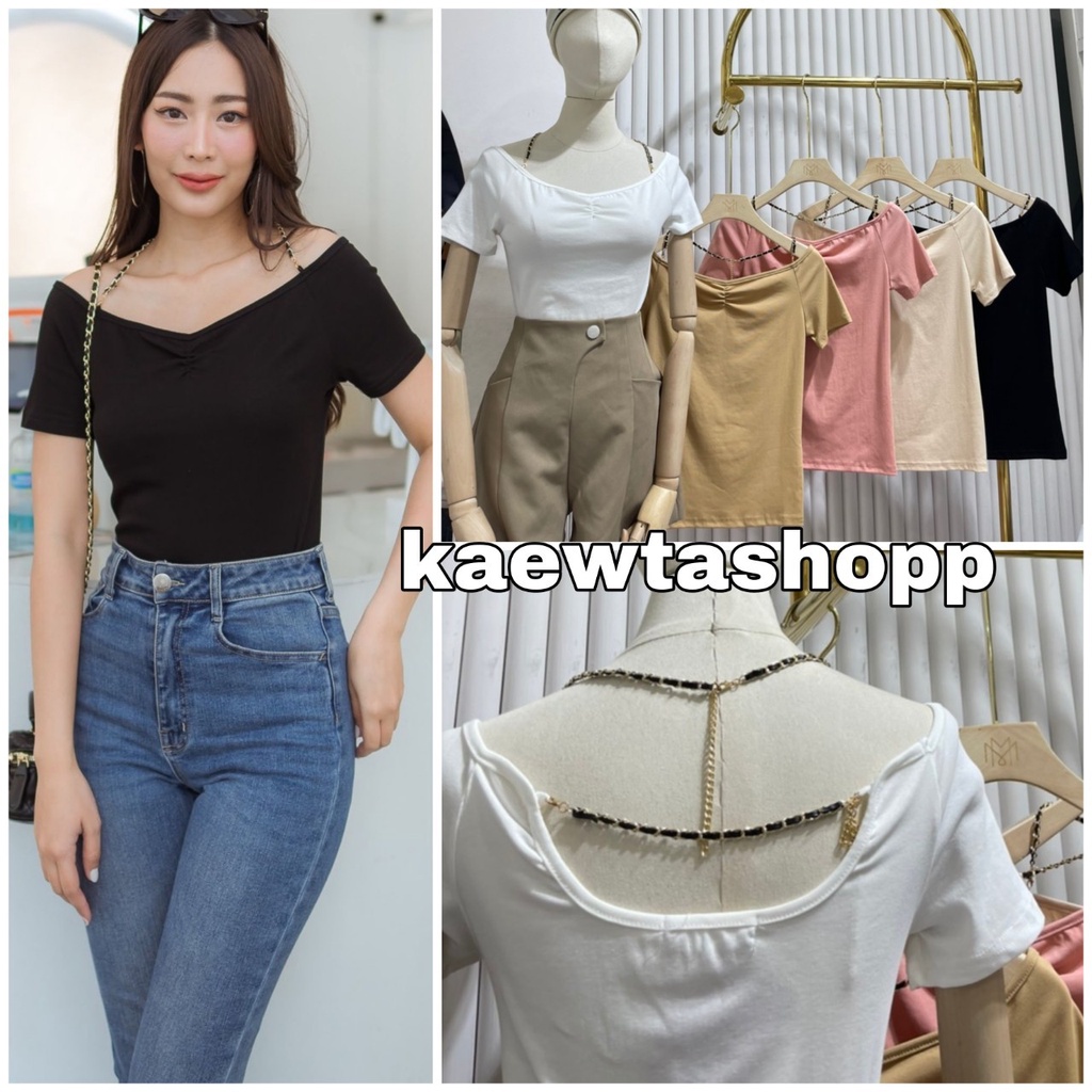 *แจกโค้ดลดหน้าร้าน* เสื้อยืด คล้องคอ ปาดไหล่ แต่งโซ่ เว้าหลัง matinee kaewtashop