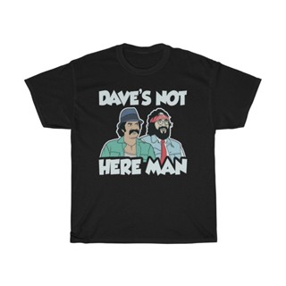 ขายดี!เสื้อยืด พิมพ์ลาย Cheech and Chong daves not This man สีดํา เขียว น้ําเงิน สําหรับผู้ชายS-5XL