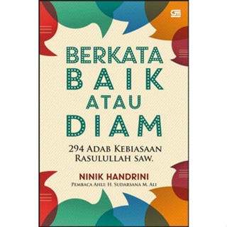 หนังสือ The Book Of Saying Good Or Silent 294 ADAB Custom Of The Prophet SAW - NINIK HANDRINI [ของแท้]