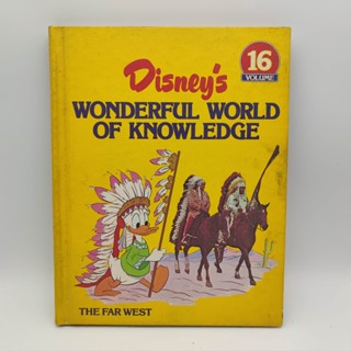 Disneys Wonderful world of knowledge เล่ม 19 ตอน The Far West หนังสือสารานุกรม ของแท้ ภาษาอังกฤษ