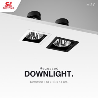 SL LIGHTING | โคมไฟดาวน์ไลท์ E27 แบบฝังฝ้า ทรงสี่เหลี่ยม รุ่น SL-6-661