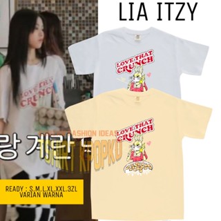 เสื้อยืด พิมพ์ลาย lia itzy LOVE THAT CRUNCH สไตล์เกาหลี