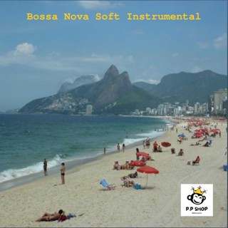 MP3 Bossa Nova Soft Instrumental (ดนตรีบรรเลง)* CD-MP3 , USB-MP3*