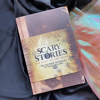 หนังสือ Scary Stories to Tell in the Dark :  The Haunted Notebook of Sarah Bellows