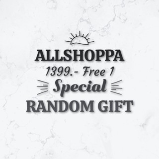 Allshoppa Random Gift ❤️ สินค้าฟรี!! สำหรับลูกค้าที่สั่งซื้อครบ 1399.- ขึ้นไป