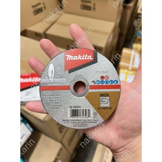 B-12201 MAKITA แผ่นตัดเหล็ก 4 นิ้ว