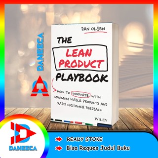 Eng~ The Lean Product Playbook: นวัตกรรมผลิตภัณฑ์ขั้นต่ําและข้อเสนอแนะของลูกค้าอย่างรวดเร็ว และ Olsen - DB