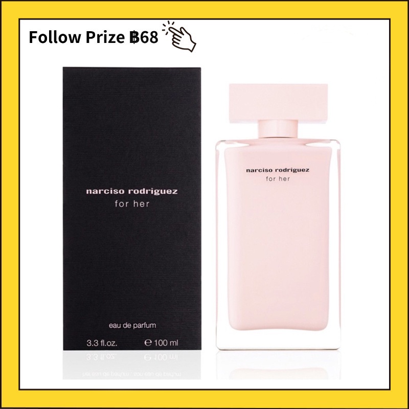 แท้ Narciso Rodriguez for Her Eau de Parfum Perfume 100ML