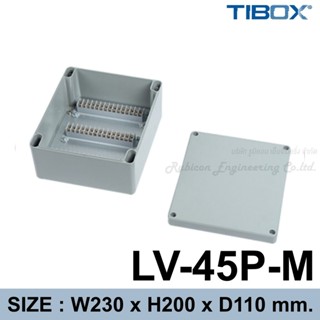 TIBOX LV-45P-M กล่องอลูมิเนียมพร้อมเทอร์มินอล (Aluminum Terminal Block Enclosure IP66) 45P 10A IP66 Size : 230x200x11...