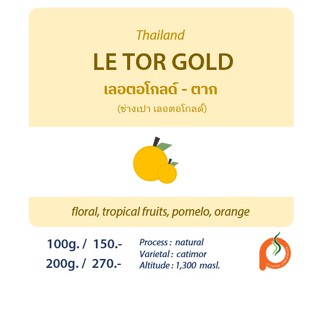 LE TOR GOLD เลอตอโกลด์ / 100g. / 200g. (Dry Process)