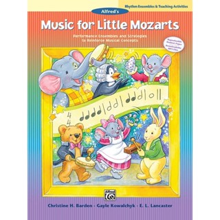 Music for Little Mozarts: Rhythm Ensembles &amp; Teaching Activities