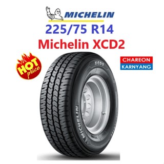 ยาง Michelin 225/75 R14 รุ่น XCD2 ปี 2022 จำนวน *1เส้น*