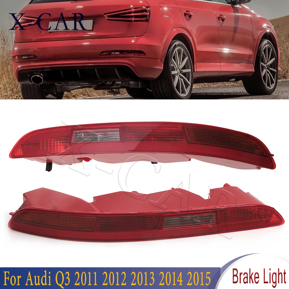 X-CAR For Audi Q3 2011-2015 Rear Bumper Side Lower Bumper Fog Lamps Tail Light Red Reverse Turn Sign