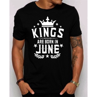 เสื้อยืด พิมพ์ลาย Kings Are Born In June สําหรับผู้ชาย ของขวัญสําหรับเขา เสื้อยืดแขนสั้น เหมาะกับของขวัญวันเกิด แฟชั่นฤด