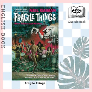 [Querida] หนังสือภาษาอังกฤษ Fragile Things : Short Fictions and Wonders by Neil Gaiman