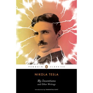 My Inventions and Other Writings Paperback English By (author)  Nikola Tesla