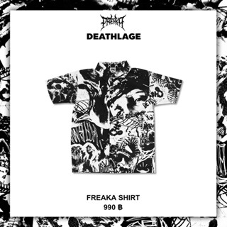 เสื้อเชิ้ต Freaka shirt : DEATHLAGE