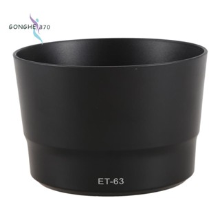 Et-63 เลนส์ฮู้ด สําหรับ Canon EF-S 55-250 มม. f4-5.6 IS