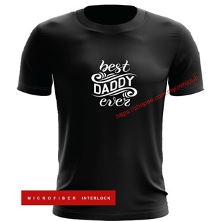 เสื้อยืดผ้าฝ้าย เสื้อยืดโพลีเอสเตอร์ พิมพ์ลาย Best Daddy Ever สีดํา สไตล์คลาสสิก สําหรับผู้ชาย BAhbfp13AJdfpl16