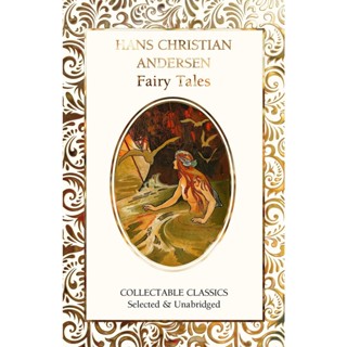 Fairy Tales - Flame Tree Collectable Classics H. C. Andersen (author) Hardback