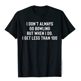 เสื้อวินเทจผญ ตลกโบว์ลิ่งของขวัญสําหรับใหม่หรือเฉลี่ย Bowlers เสื้อยืดเสื้อยืดพิมพ์เสื้อคอตตอนน่ารักยุโรปสําหรับผู้ชาย