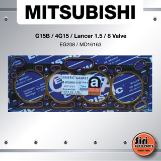 (ประกัน 1 เดือน) ประเก็นฝาสูบ MITSUBISHI G15B / 4G15 / Lancer 1.5 / 8 วาล์ว มิตซูบิชิ แลนเซอร์ ปี 1985 On EG208/MD161...