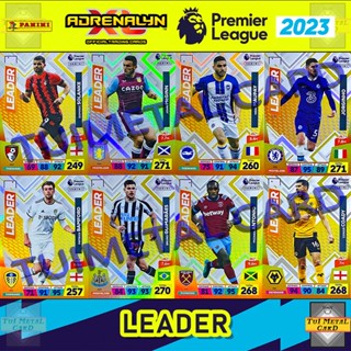 PANINI PREMIER LEAGUE 2023 ADRENALYN XL: LEADER การ์ดสะสมฟุตบอล Football Trading Card