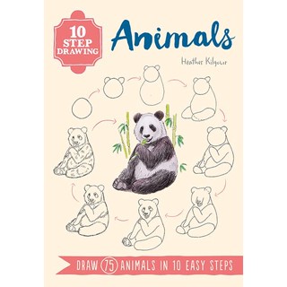 10 Step Drawing: Animals : Draw 75 Animals in 10 Easy Steps