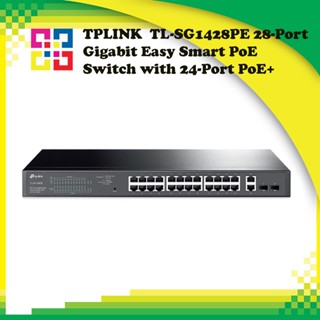 TPLINK  TL-SG1428PE 28-Port Gigabit Easy Smart PoE Switch with 24-Port PoE+