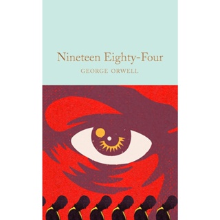 Nineteen Eighty-Four : 1984 By (author)  George Orwell Hardback Macmillan Collectors Library English