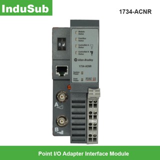 ใหม่ ของแท้ โมดูลอะแดปเตอร์อินเตอร์เฟซ 1734-ACNR PLC Point I/O