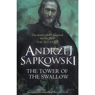 The Tower of the Swallow : Witcher 4 By (author)  Andrzej Sapkowski