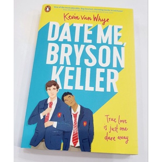 New Arrival!! Date Me, Bryson Keller by Kevin van Whye #LGBTQ+ นิยายวายฉบับภาษาอังกฤษ (now on series) มือหนึ่ง พร้อมส่ง!