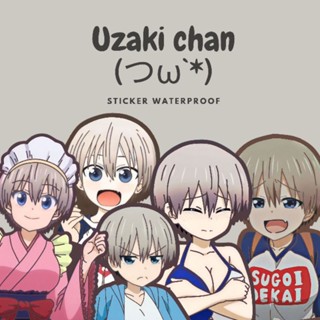 สติกเกอร์ Uzaki CHAN กันน้ํา