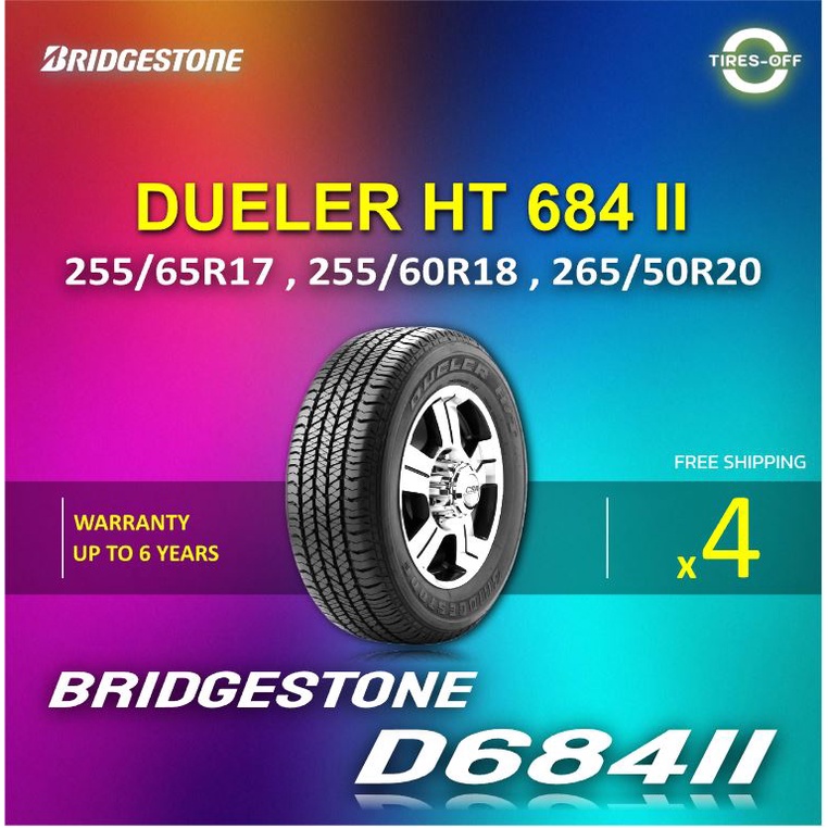 ผ่อน0%(ส่งฟรี) BRIDGESTONE รุ่น DULER H/T 684 II ยางใหม่ ปี2021 (4เส้น) ยางรถยนต์ขอบ18 265/50R20  255/60R18 255/65R17