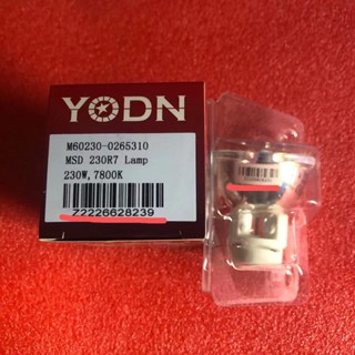 Genuine Original YODN MSD 230R7 Lamp 230W MSD230R7 7800K Beam Lamp Fit For OSRAM SIRIUS HRI 230W 7R Beam Lamp Bulb Repla