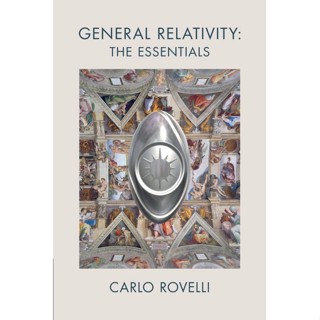 General Relativity: The Essentials Paperback English By (author)  Carlo Rovelli