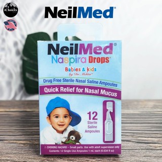 [NeilMed] Naspira Drops Babies &amp; Kids 12 Sterile Saline Ampoules, 1 mL each น้ำเกลือล้างจมูก สำหรับเด็กทารก น้ำเกลือ