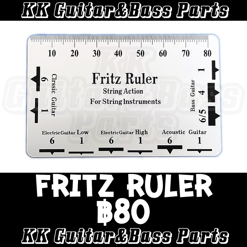 ไม้บรรทัดสำหรับ Setup กีตาร์, เบส (Fritz Ruler String Action, String Pitch Ruler) by KK G&B Parts