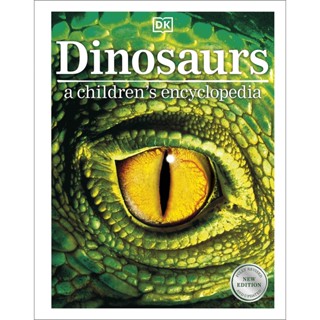 Dinosaurs A Childrens Encyclopedia By (author)  Dk