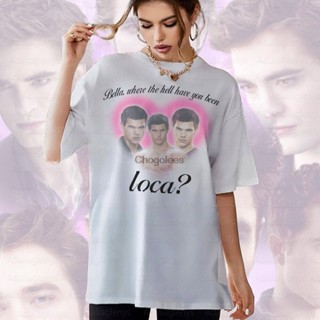 เสื้อยืดถูกๆ เบลล่าที่นรกที่คุณได้รับโลก้าเสื้อยืดทไวไลท์ Saga Merch เจคอบทไวไลท์ที Y2K Tee(1)