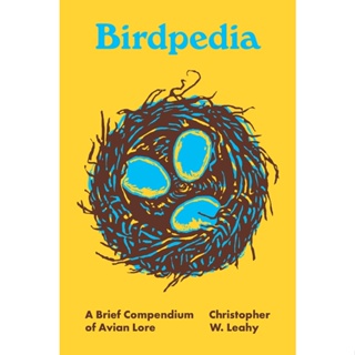 Birdpedia : A Brief Compendium of Avian Lore Hardback Pedia Books English