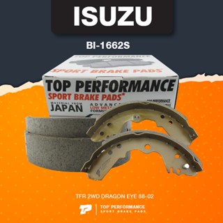 (ประกัน 3 เดือน) ก้ามเบรค หลัง ISUZU TFR 2WD 88-02 DRAGON EYE - TOP PERFORMANCE JAPAN BI 1662S - ผ้าเบรค ดรัมเบรค อีซ...